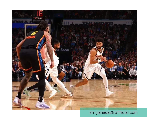 掘金险胜雄鹿终结连败 展现季后赛强劲竞争力